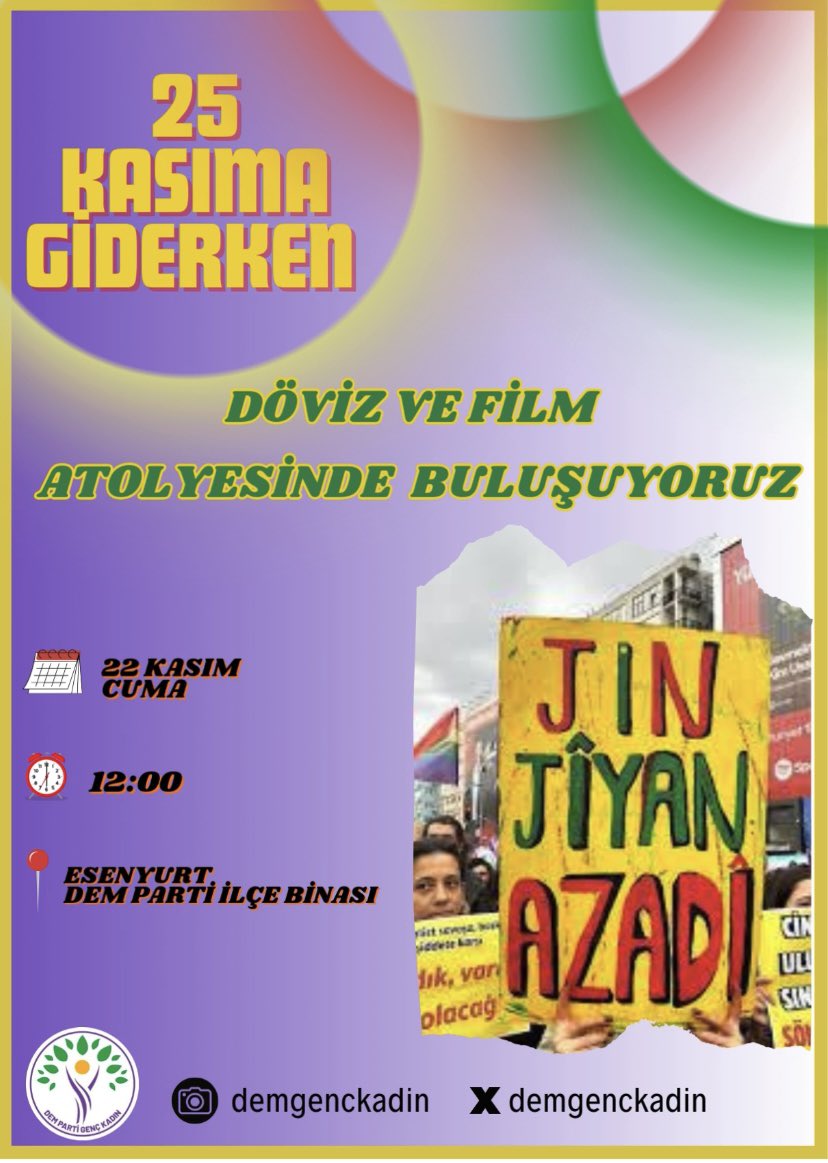 📍İstanbul
25 Kasım’a giderken #ÖzsavunmaVaroluştur diyerek film ve döviz atölyesinde bir araya geliyoruz. Bütün genç kadınları atölyemize bekliyoruz .

Erkek egemen kültüre karşı; kadınların örgütlü mücadelesi kazanacak.
#JinJiyanAzadî