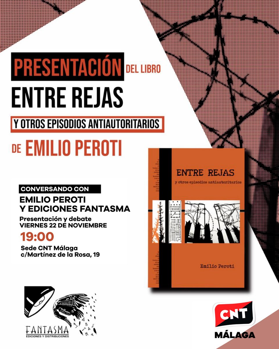 🔥 Ediciones Fantasma 👻 (@fantasmaedic) on Twitter photo Este VIERNES estaremos con EMILIO PEROTI presentando su libro #entrerejas y otros episodios antiautoritarios, colección #literaturaincendiaria
🗓️ Viernes 22 de noviembre, 19h.
🏴 <a href="/cntmalaga/">CNT Málaga</a> (Martínez de la Rosa 19, Málaga)
.
.
.
.
.
.
.
#edicionesfantasma #emilioperoti #cntmalaga Este VIERNES estaremos con EMILIO PEROTI presentando su libro #entrerejas y otros episodios antiautoritarios, colección #literaturaincendiaria
🗓️ Viernes 22 de noviembre, 19h.
🏴 <a href="/cntmalaga/">CNT Málaga</a> (Martínez de la Rosa 19, Málaga)
.
.
.
.
.
.
.
#edicionesfantasma #emilioperoti #cntmalaga