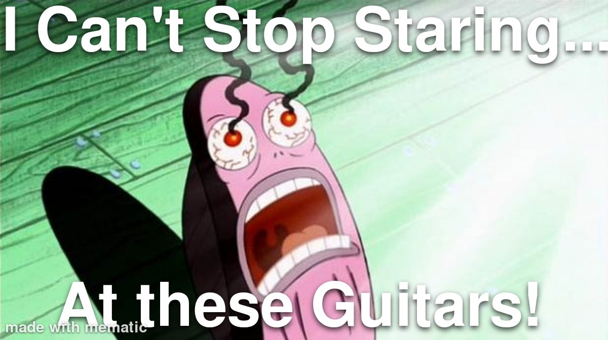 Thundercloud28's tweet photo. Meme Monday just makes so much sense...

No wonder why I can't see anything after looking at these beautiful instruments...

#MemeMonday #MyEyes #SoBeautiful #CantStopStaring #HELP #Guitars #SoPretty #Meme #WhoCanRelate https://t.co/UhCVgs6Qkq