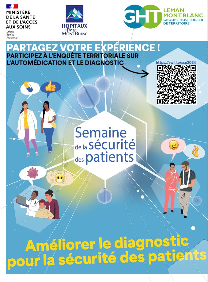 ENQUETE | Dans le cadre de la Semaine de la Sécurité des Patients 2024, les services Qualité des établissements du GHT Léman Mont-Blanc vous invitent à répondre à une #enquête en ligne anonyme sur l' #automédication et le #diagnostic : swll.to/ssp2024
