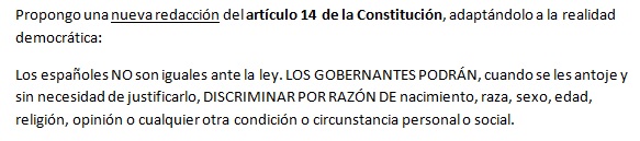 Propongo cambiar la redacción del artículo 14 de la Constitución, para adaptarlo a la realidad democrática