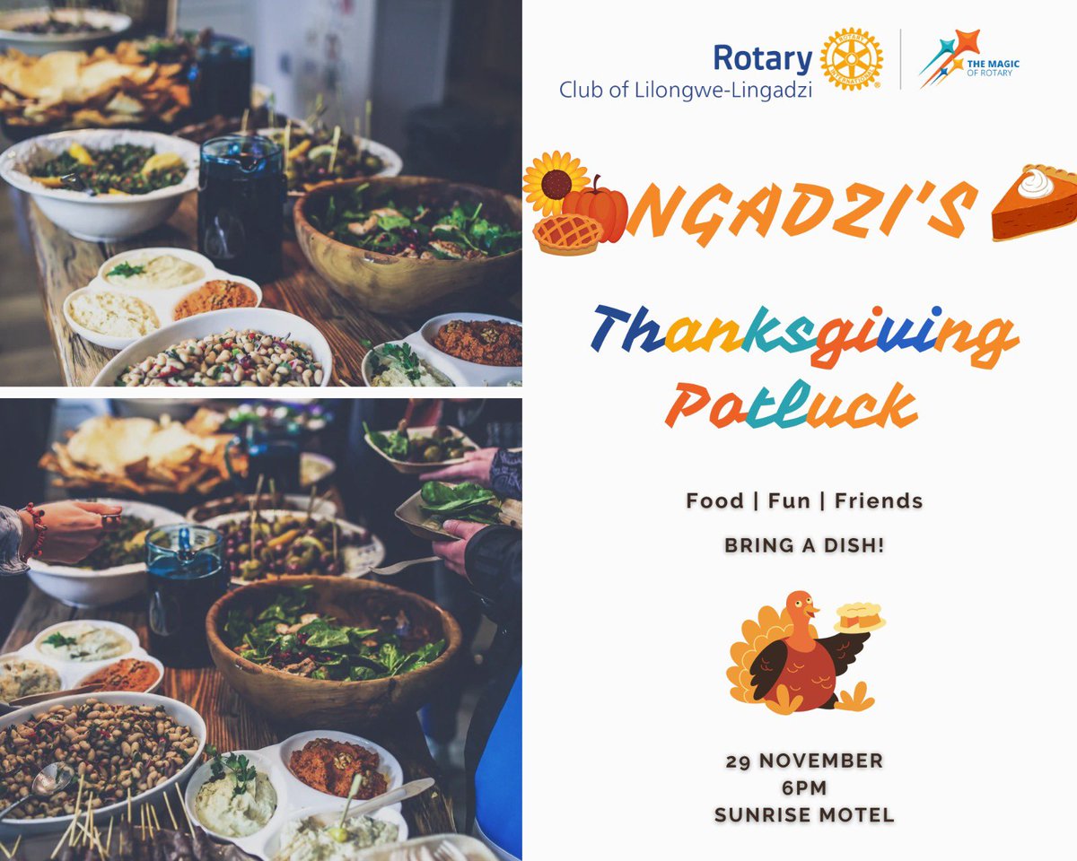RLingadzi's tweet photo. Come one, Come all!

Bring your favorite home cooked dish for sharing, some good energy for seasoning and a healthy appetite.

Join friends and Rotarians alike for an evening of good food and fellowship with Thanksgiving in your hearts. https://t.co/0R1D2s4U4t