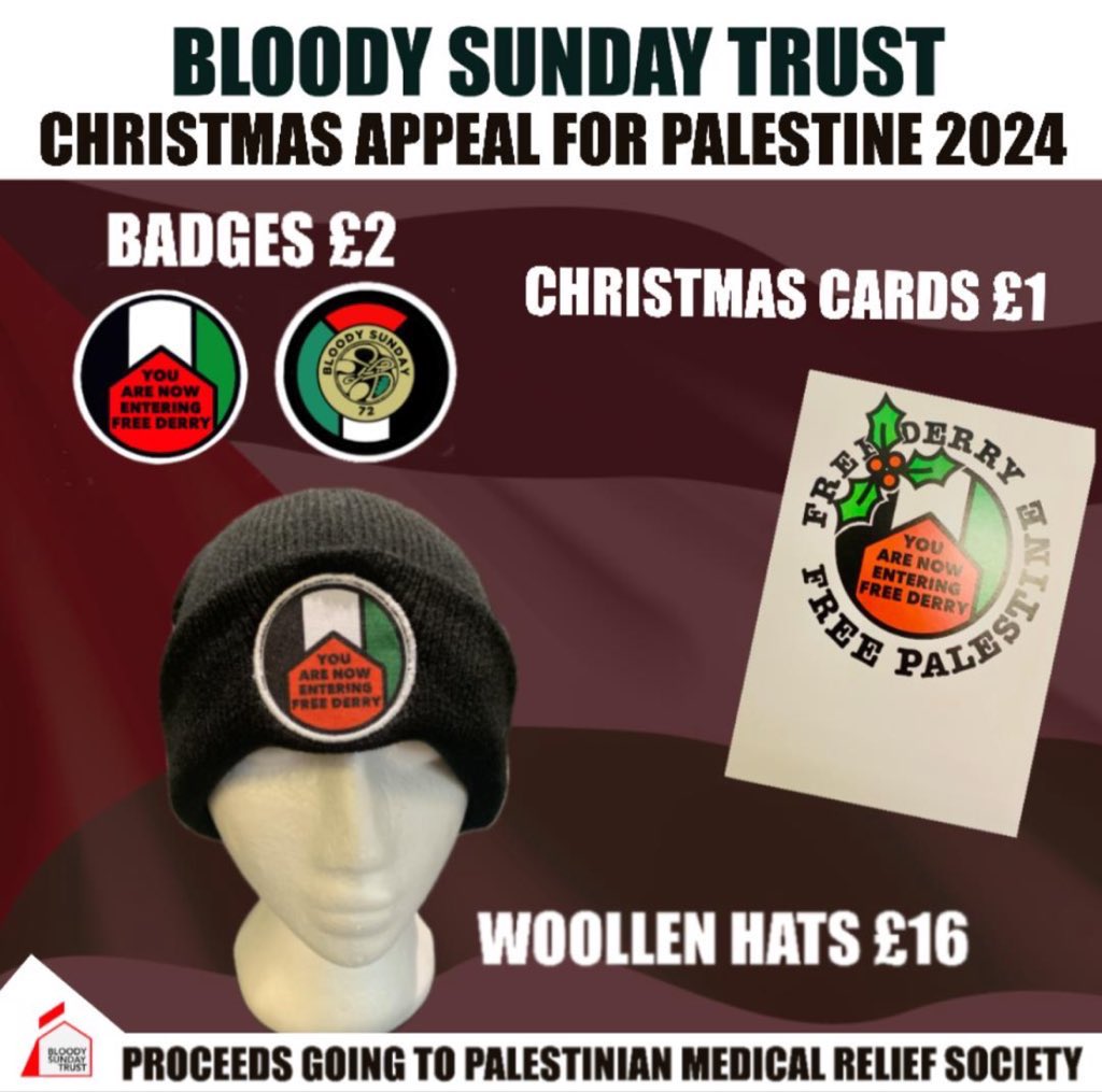 Bloody Sunday Trust (@bloodysundayt) on Twitter photo 🎄Bloody Sunday Trust Christmas Appeal 2024 🎄
❤️🖤🤍💚Show your solidarity. ❤️🖤🤍💚
🔗Purchase our Palestinian badges and hat from our online shop: museum-of-free-derry.myshopify.com
Christmas cards available in the museum ♥️
<a href="/FinucaneCentre/">Pat Finucane Centre</a> 🎄Bloody Sunday Trust Christmas Appeal 2024 🎄
❤️🖤🤍💚Show your solidarity. ❤️🖤🤍💚
🔗Purchase our Palestinian badges and hat from our online shop: museum-of-free-derry.myshopify.com
Christmas cards available in the museum ♥️
<a href="/FinucaneCentre/">Pat Finucane Centre</a>