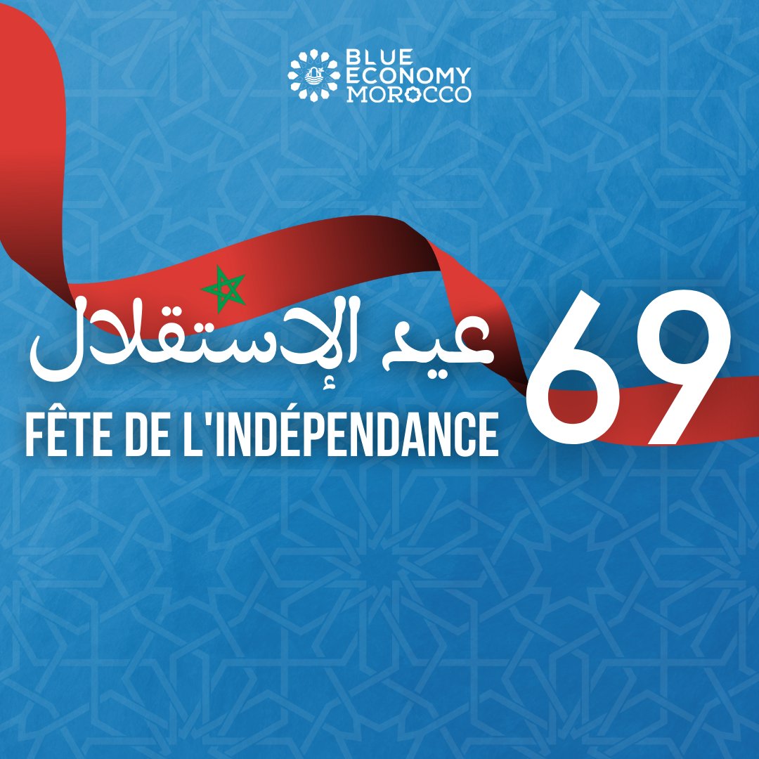 BlueEconomyMA's tweet photo. 🇲🇦✨ Ce lundi 18 novembre, le Maroc célèbre avec fierté le 69ème anniversaire de la Fête de l'Indépendance. Un moment historique qui symbolise l'unité et la solidarité entre le Trône Alaouite et le peuple marocain, dans leur lutte pour la souveraineté et l'intégrité du Royaume. https://t.co/foXrpCmA4Z