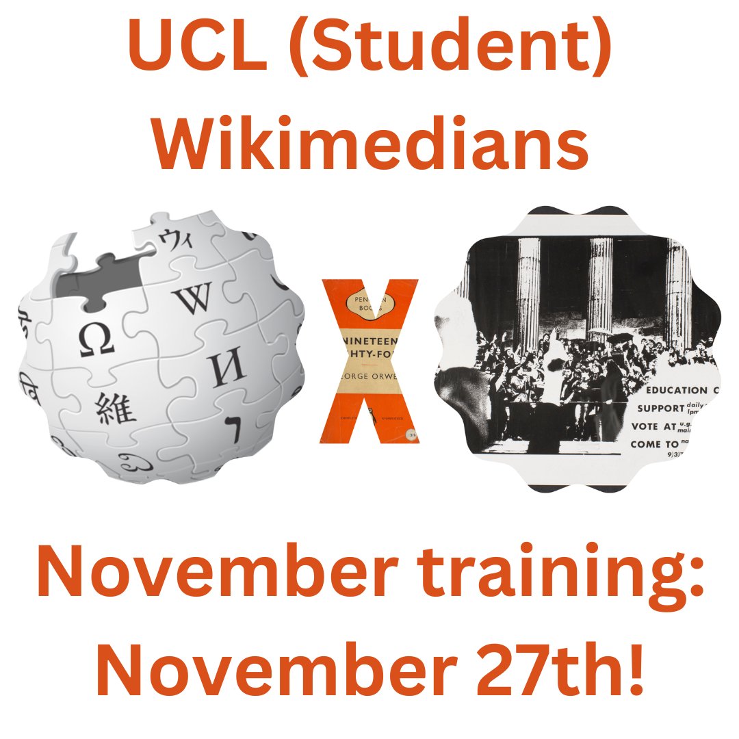 Upcoming event: Wikipedia training! If you're interested in learning how to edit Wikipedia, please come along to our November meeting next week - Wednesday November 27th, 4 - 6pm. Students and staff both welcome! Sign up here: eventbrite.co.uk/e/ucl-wikimedi…