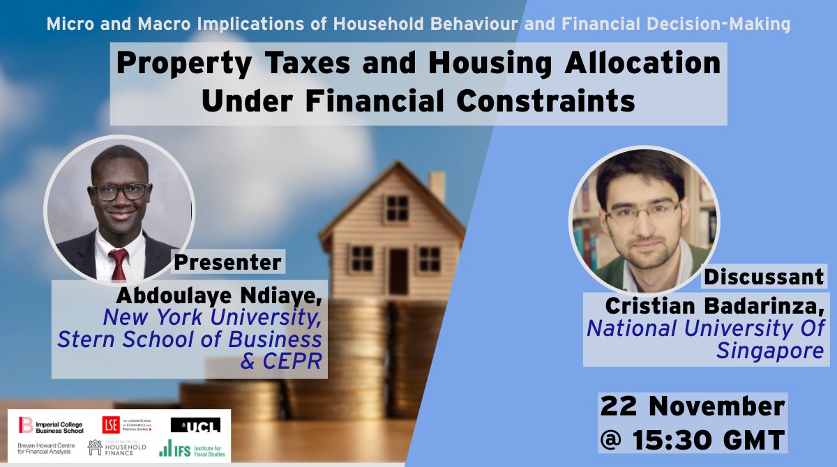 CEPR (@cepr_org) on Twitter photo Micro and Macro Implications of Household Behaviour & Financial Decision-Making seminar <a href="/mic_mac_hf/">MicroMacroHouseholdFinance</a>
📅22/11 at 15:30 GMT
<a href="/AbdouNdiayeNYU/">Abdoulaye Ndiaye</a> <a href="/NYUStern/">NYU Stern</a> will present: "Property Taxes & Housing Allocation under Financial Constraints"
Sign up ✍️mailchi.mp/cepr/micro-and…
<a href="/Haliassos/">Michael Haliassos</a> Micro and Macro Implications of Household Behaviour & Financial Decision-Making seminar <a href="/mic_mac_hf/">MicroMacroHouseholdFinance</a>
📅22/11 at 15:30 GMT
<a href="/AbdouNdiayeNYU/">Abdoulaye Ndiaye</a> <a href="/NYUStern/">NYU Stern</a> will present: "Property Taxes & Housing Allocation under Financial Constraints"
Sign up ✍️mailchi.mp/cepr/micro-and…
<a href="/Haliassos/">Michael Haliassos</a>