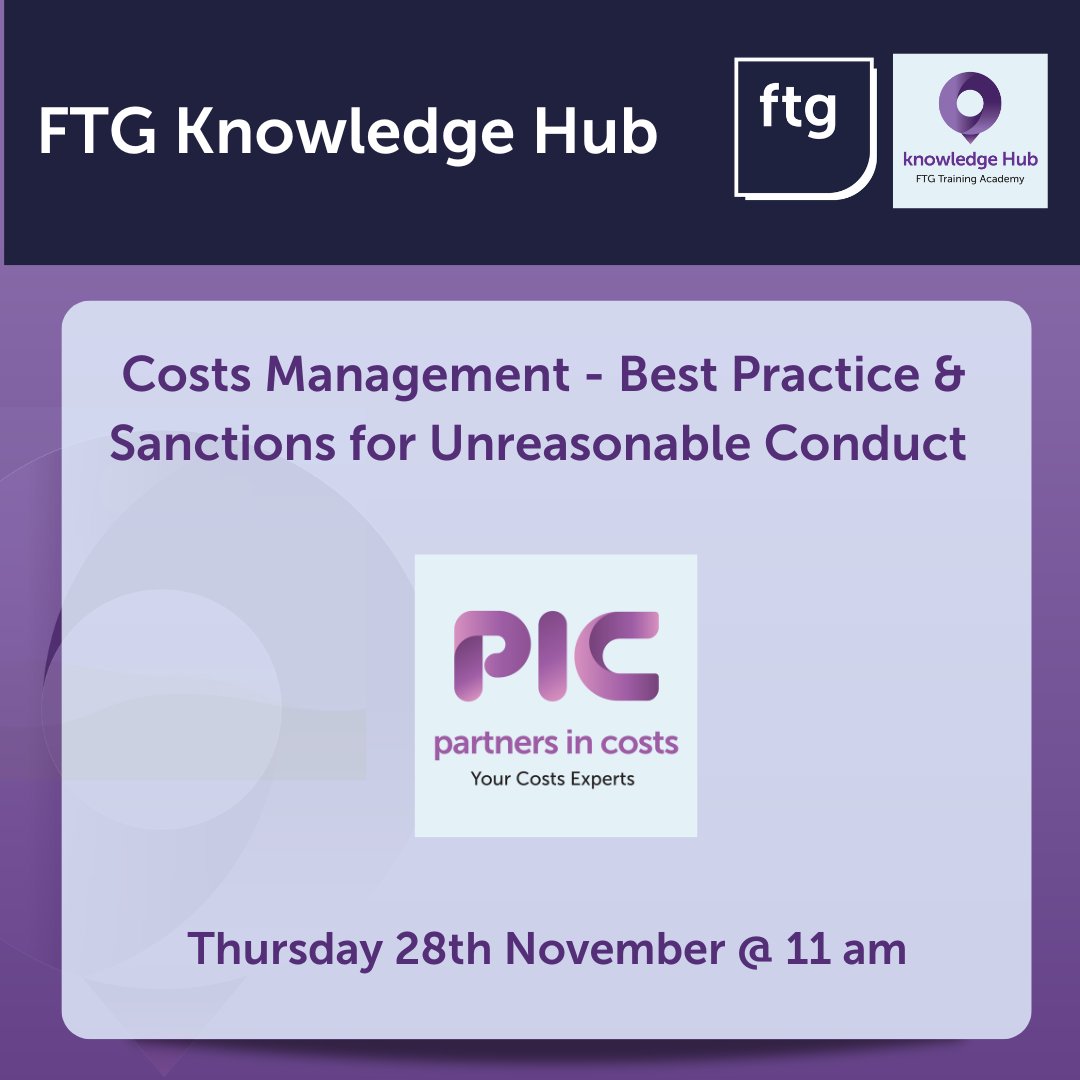 Frenkel Topping Group (@frenkeltopping) on Twitter photo Our next Knowledge Hub seminar will be with <a href="/PIC_Legal/">PIC</a> and will cover Costs Management - Best Practice & Sanctions for Unreasonable Conduct on Thursday 28th November @ 11 am with Ben Petrecz - Costs Lawyer, Advocate & Senior Costs Consultant
Sign up here ftgknowledgehub.co.uk/our-practice-a… Our next Knowledge Hub seminar will be with <a href="/PIC_Legal/">PIC</a> and will cover Costs Management - Best Practice & Sanctions for Unreasonable Conduct on Thursday 28th November @ 11 am with Ben Petrecz - Costs Lawyer, Advocate & Senior Costs Consultant
Sign up here ftgknowledgehub.co.uk/our-practice-a…