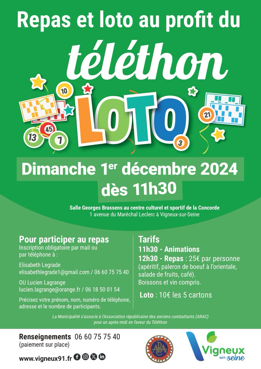Vigneux-sur-Seine (@villedevigneux) on Twitter photo Le 1er décembre, participez au Téléthon à Vigneux-sur-Seine 🎉
Animations dès 11h30, repas solidaire à 12h30 (25€/pers) et loto (10€/5 cartons) à la salle Georges Brassens.
Inscriptions pour le repas : 📞 06 60 75 75 40
<a href="/Telethon_France/">AFM-Téléthon</a>
#Téléthon #Solidarité #VigneuxSurSeine Le 1er décembre, participez au Téléthon à Vigneux-sur-Seine 🎉
Animations dès 11h30, repas solidaire à 12h30 (25€/pers) et loto (10€/5 cartons) à la salle Georges Brassens.
Inscriptions pour le repas : 📞 06 60 75 75 40
<a href="/Telethon_France/">AFM-Téléthon</a>
#Téléthon #Solidarité #VigneuxSurSeine