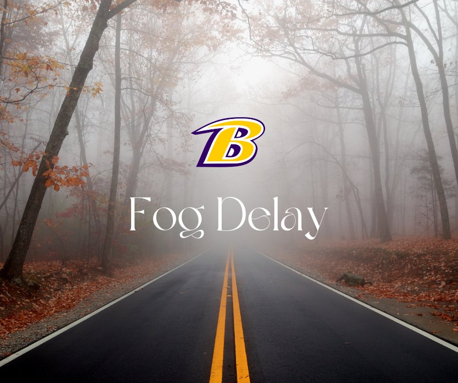 Bryan City Schools will be on a 2-hour delay today, Monday, November 18 due to patchy dense fog in the district.