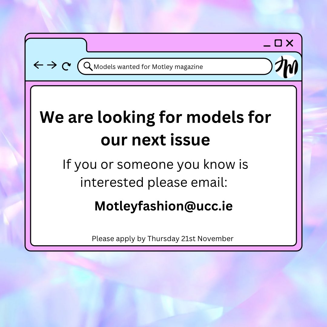 Motley Magazine (@motleymagazine) on Twitter photo Call for models! We are looking for models to be featured in our next issue. Any questions or expression of interest please email motleyfashion@ucc.ie
Please apply by 21st November Call for models! We are looking for models to be featured in our next issue. Any questions or expression of interest please email motleyfashion@ucc.ie
Please apply by 21st November