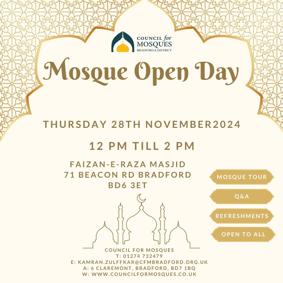 Wibsey

Mosque Open Day - Thursday 28th November 12pm to 2pm

Faizan-E-Raza Masjid
71 Beacon Road, Wibsey, BD6 3ET

Officers from Bradford South NPT will be in attendance. Please come along. Open to all