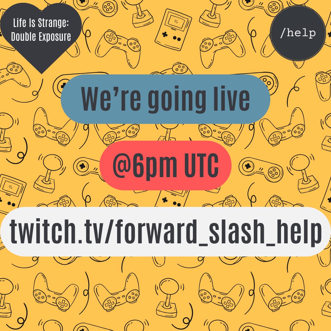 Join us at 6pm UTC today for some more Life Is Strange: Double Exposure!

Watch: twtich.tv/forward_slash_…