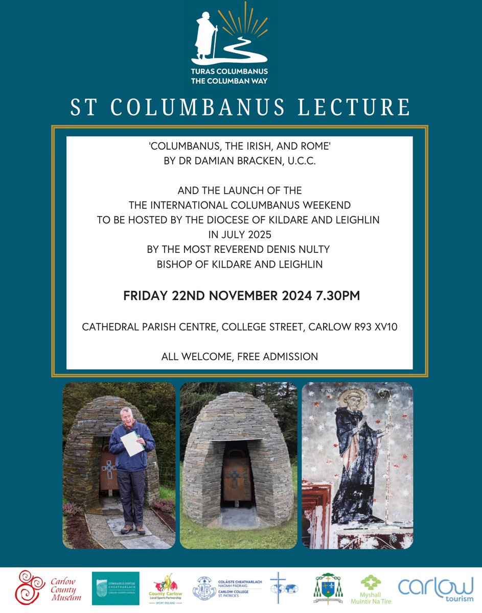 Carlow County Museum (@carlowcountymus) on Twitter photo ‘Columbanus, The Irish, And Rome’ lecture by Dr Bracken <a href="/UCCHistory/">History at UCC</a> Friday 22 Nov 7.30pm @carlowCathedral Parish Centre, Carlow. <a href="/BishopDNulty/">Bishop Denis Nulty</a> will launch Columbanus Day 2025.
All welcome, Free Admission.
<a href="/Carlow_Co_Co/">CarlowCountyCouncil</a> <a href="/KANDLEi/">K&L Diocese Ireland</a> <a href="/carlowtourism/">carlow tourism</a> <a href="/CarlowHist/">Carlow Historical</a> <a href="/IrishColumbans/">Irish Columbans</a> ‘Columbanus, The Irish, And Rome’ lecture by Dr Bracken <a href="/UCCHistory/">History at UCC</a> Friday 22 Nov 7.30pm @carlowCathedral Parish Centre, Carlow. <a href="/BishopDNulty/">Bishop Denis Nulty</a> will launch Columbanus Day 2025.
All welcome, Free Admission.
<a href="/Carlow_Co_Co/">CarlowCountyCouncil</a> <a href="/KANDLEi/">K&L Diocese Ireland</a> <a href="/carlowtourism/">carlow tourism</a> <a href="/CarlowHist/">Carlow Historical</a> <a href="/IrishColumbans/">Irish Columbans</a>
