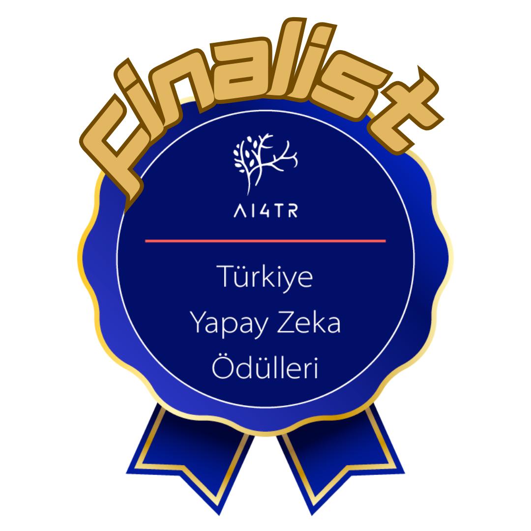 🌟 1. Türkiye Yapay Zeka Ödülleri Finalistleri Arasındayız! 🌟

AI4TR uzmanları tarafından yapılan titiz değerlendirmeler sonucunda, projemizin ilk 5 finalist arasına girdiğini mutlulukla bildiriyoruz! Ülkemiz ve AI4TR adına bu büyük başarıdan dolayı çok gururluyuz.