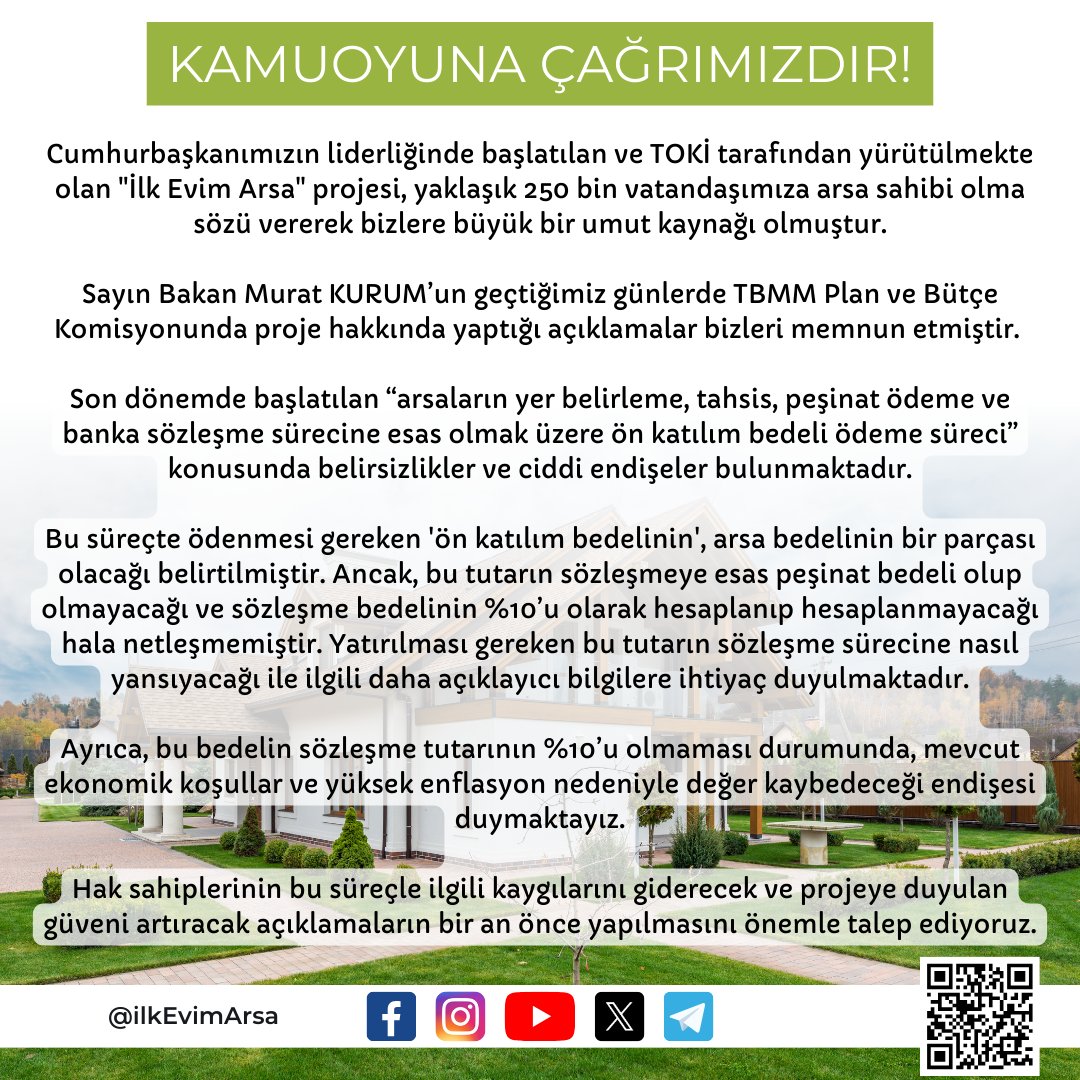 İlk Evim Arsa #ilkEvimArsa (@ilkevimarsa) on Twitter photo Sayın Cumhurbaşkanım,
#ilkEvimArsa hak sahipleri olarak yıllardır bekliyoruz. 2022’de verilen sözlerin tutulmasını ve belirsizliklerin giderilmesini istiyoruz.
<a href="/RTErdogan/">Recep Tayyip Erdoğan</a> <a href="/murat_kurum/">Murat KURUM</a> <a href="/mlsungur/">M. Levent Sungur</a> 
<a href="/tcbestepe/">T.C. Cumhurbaşkanlığı</a> <a href="/csbgovtr/">T.C. Çevre, Şehircilik ve İklim Dğş. Bakanlığı</a> <a href="/Toki_Kurumsal/">TOKİ</a> <a href="/Akparti/">AK Parti</a> Sayın Cumhurbaşkanım,
#ilkEvimArsa hak sahipleri olarak yıllardır bekliyoruz. 2022’de verilen sözlerin tutulmasını ve belirsizliklerin giderilmesini istiyoruz.
<a href="/RTErdogan/">Recep Tayyip Erdoğan</a> <a href="/murat_kurum/">Murat KURUM</a> <a href="/mlsungur/">M. Levent Sungur</a> 
<a href="/tcbestepe/">T.C. Cumhurbaşkanlığı</a> <a href="/csbgovtr/">T.C. Çevre, Şehircilik ve İklim Dğş. Bakanlığı</a> <a href="/Toki_Kurumsal/">TOKİ</a> <a href="/Akparti/">AK Parti</a>