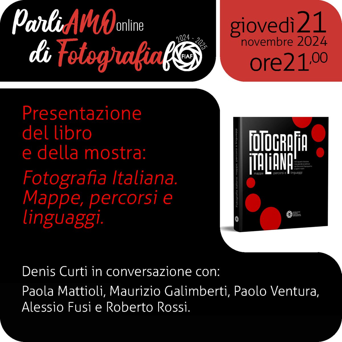 📌Al via giovedì 2️⃣1️⃣novembre alle  21 la quinta stagione del ciclo #ParliAmodiFotograFIAF, con la presentazione del libro "Fotografia Italiana. Mappe, Percorsi e Linguaggi" a cura di <a href="/deniscurti1/">denis curti</a>, Paola Mattioli, <a href="/MauGalimberti/">Maurizio Galimberti</a> e Paolo VENTURA
👉Partecipa
us02web.zoom.us/webinar/regist…
