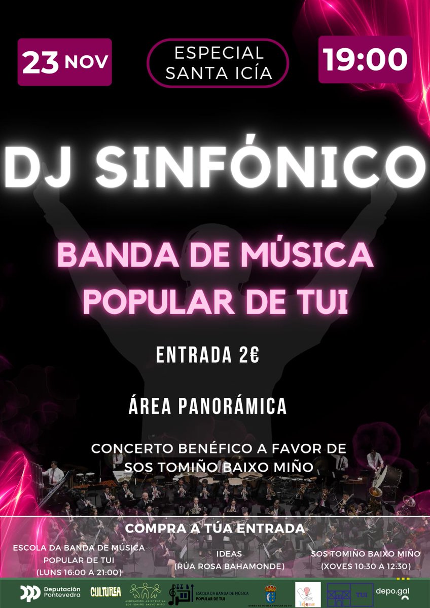 🎼 O Teatro Municipal de Tui acolle este sábado, 23 de novembro, ás 19 h o Concerto de Santa Icía da Banda de Música Popular de Tui co título de "Dj Sinfónico". Será un concerto benéfico a favor de <a href="/SOS_Tomino_BM/">SOS Tomiño Baixo Miño</a>