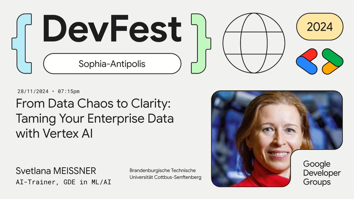 🎤 🇬🇧 Join Svetlana Meissner <a href="/upquarks/">Svetlana Meissner</a>, #GDE in ML/AI, at #DevFest24 to learn how to transform your data into a strategic asset 🤖

🗓️RDV 28 Novembre à <a href="/Univ_CotedAzur/">Université Côte d'Azur</a>
🗒️Inscriptions gratuites : lnkd.in/d_iYY_ZH 

#GDG #GDG_Europe #GDE