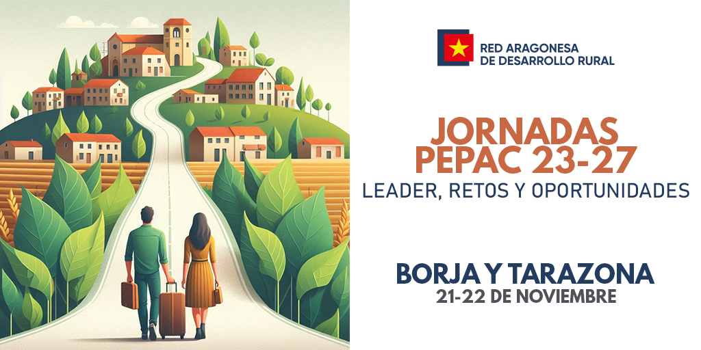🏘️💬 <a href="/AragonRural/">Red Aragonesa de Desarrollo Rural</a> organiza las Jornadas PEPAC 23-27 “Leader, retos y oportunidades”

🎙️Responsables institucionales, emprendedores/as y técnicos de Grupos de Acción Local analizarán el impacto del programa LEADER en Aragón

Borja y Tarazona📍21/22 nov

tinyurl.com/23fyx52z
