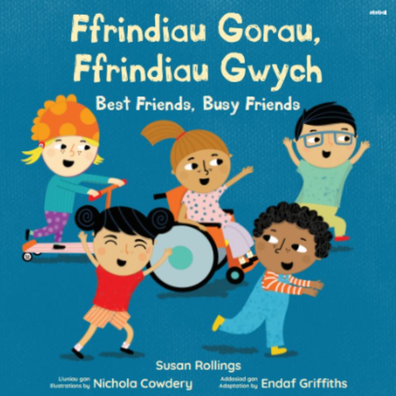Cyhoeddi llyfr newydd Dechrau Da Blynyddoedd Cynnar!
Ffrindiau Gorau, Ffrindiau Gwych gan Susan Rollings and Nichola Cowdery, a’r addasiad Cymraeg gan Endaf Griffiths, yn cael ei roi’n anrheg i bob plentyn 2 a 3 oed yng Nghymru.
booktrust.org.uk/cy-gb/what-we-…
Cyhoeddwr <a href="/Atebol/">Atebol</a>