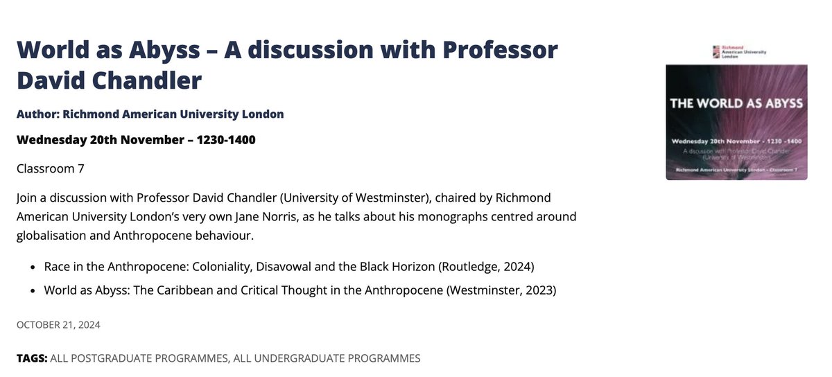 World as Abyss – A discussion with Professor David Chandler, Richmond American University London <a href="/RichmondUniLdn/">Richmond American University London</a>, Wednesday 20th November – 12.30-14.00, Classroom 7 - Join a discussion about his monographs centred around globalisation and the Anthropocene richmond.ac.uk/news-events/ne…