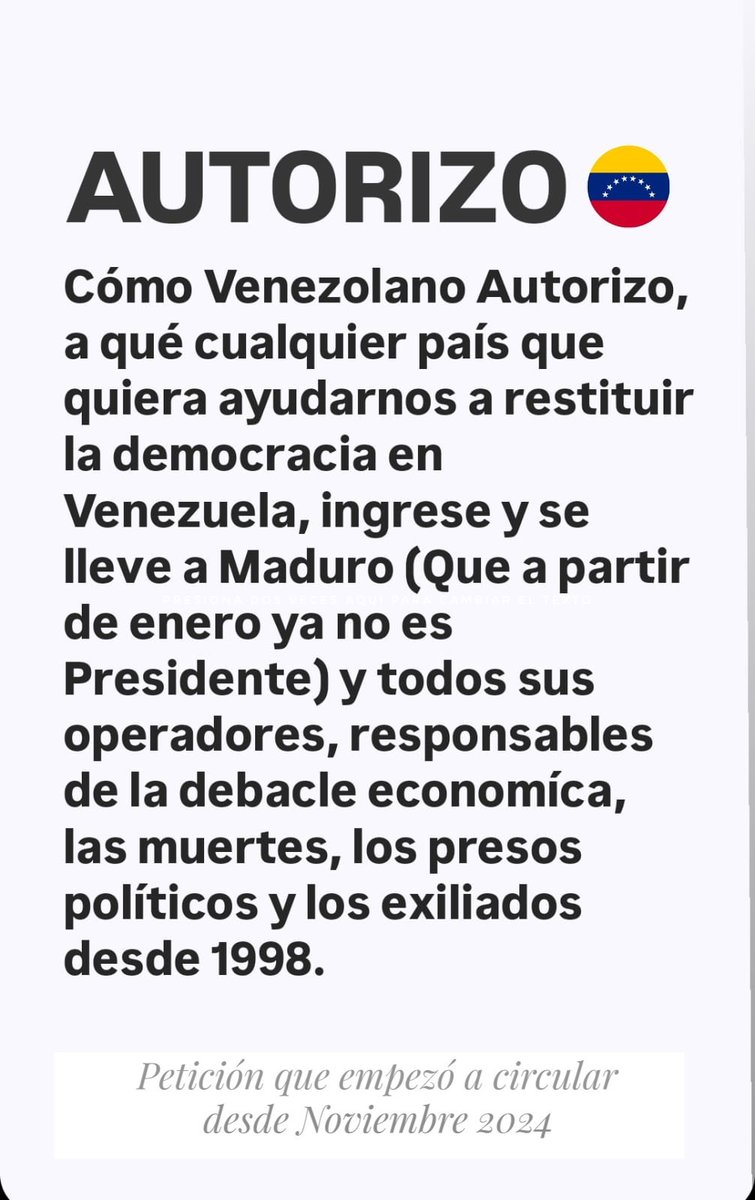 AUTORIZO:
A <a href="/EdmundoGU/">Edmundo González</a> y a <a href="/MariaCorinaYA/">María Corina Machado</a> a pedir todo tipo de colaboración extranjera necesaria, bien sea Logística, Militar o Humanitaria para la liberación de Venezuela.

A partir del 10 Enero de 2025, debe asumir el cargo <a href="/EdmundoGU/">Edmundo González</a> como Presidente electo de los venezolanos.