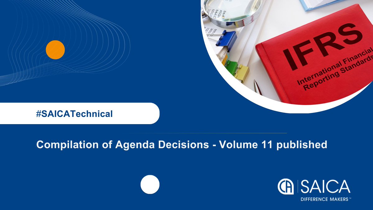 saica_za's tweet image. 📃Stakeholder Notice 
Agenda decisions on the disclosure of revenues and expenses for reportable segments (IFRS 8) published at tinyurl.com/cs5t5kmt
💻#SAICATechnical #JSE #FinancialReporting #IFRS8 #IFRIC @IFRSFoundation