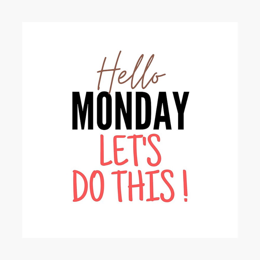 Hello Monday
Let's do this!

#motivationmonday #realestate #germantownrealtor