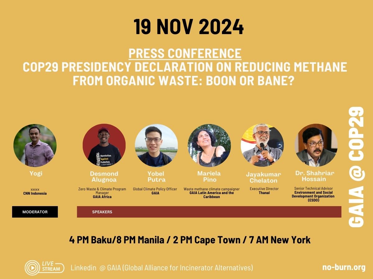 Join the GAIA@COP29 Delegation tomorrow: 
📣 Press Conference: COP29 PRESIDENCY DECLARATION ON REDUCING METHANE FROM ORGANIC WASTE: BOON OR BANE?, 4 PM Baku/8 PM Manila / 2 PM Cape Town / 7 AM New York
Live on LinkedIn 
Register: us06web.zoom.us/webinar/regist…