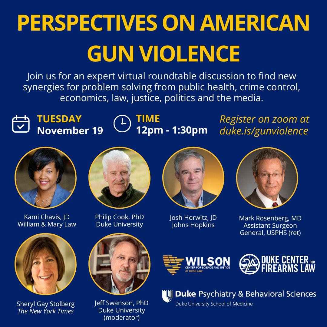 Join <a href="/WilsonCSJ_/">Wilson Center for Science and Justice at Duke Law</a> tomorrow at 12pm for a virtual roundtable, "Perspectives on American #GunViolence," to explore this important issue from public health, crime control, economics, law, justice, political &amp; media perspectives. Moderated by <a href="/jeffswansonduke/">Jeffrey Swanson</a>. ow.ly/ezNA50U64Xm
