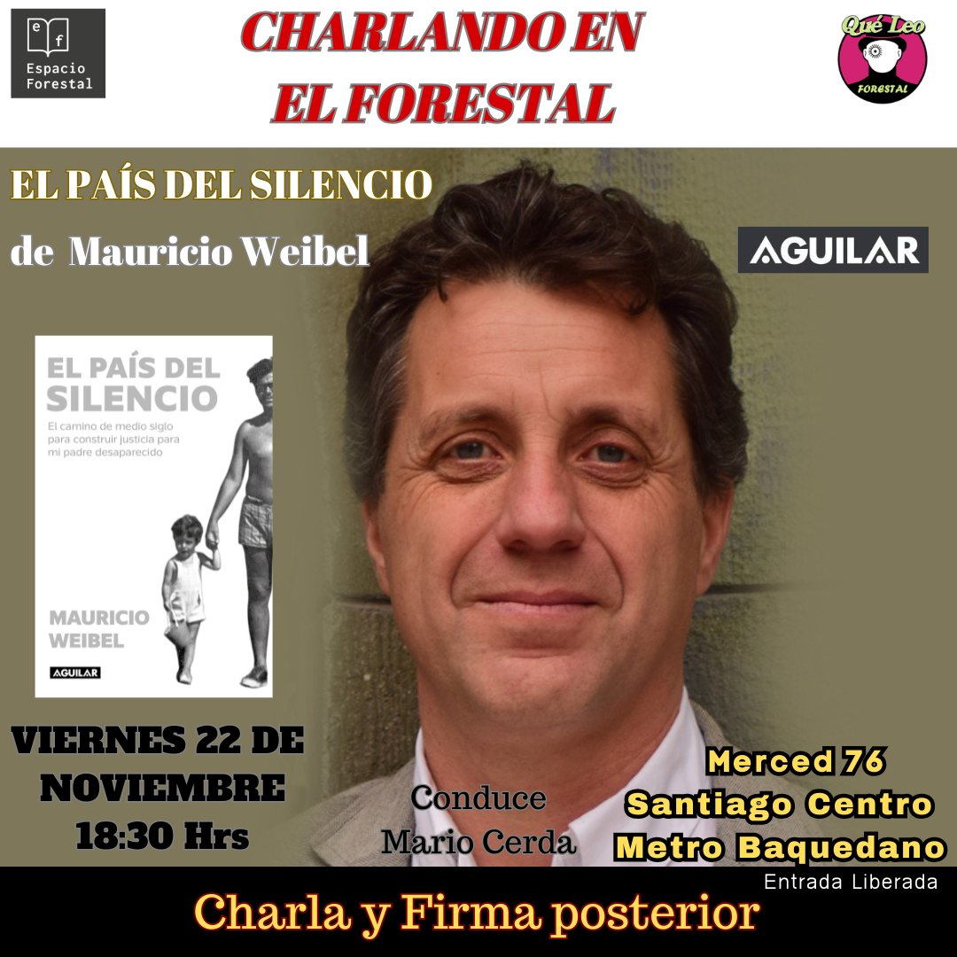 QueLeoForestal's tweet image. Esta semana en el Forestal:
Miércoles 20 desde las 18:30 @mariocerdarojas charla con Paz Vargas y @tromben #LasMujeresDeLaBiblia @ZigZagEditorial 
Viernes 22 desde las 18:30 @mauricio_weibel charla con @mariocerdarojas y firma ejemplares de #ElPaisDelSilencio @penguinlibroscl