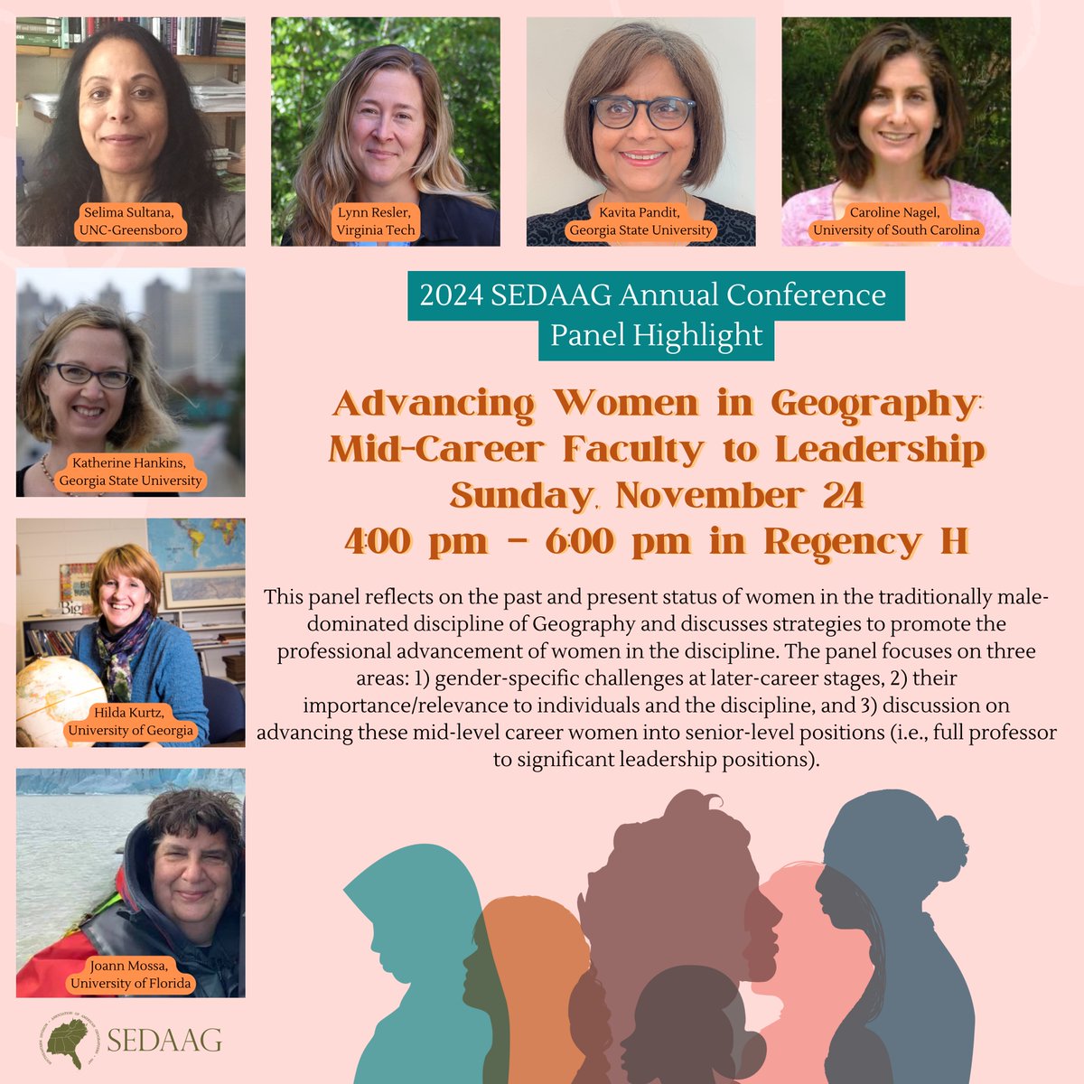 2024 SEDAAG Annual Conference Panel Highlight:

Advancing Women in Geography: Mid-Career Faculty to Leadership -- Sunday, Nov 24 from 4:00 pm – 6:00 pm in Regency H

#SEDAAG2024