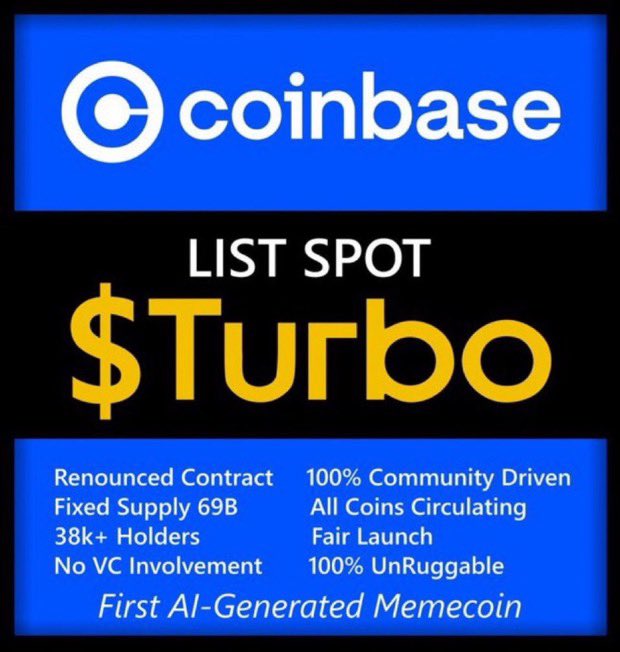 I truly believe once $TURBO is listed on <a href="/coinbase/">Coinbase 🛡️</a> we’ll have a multi billion dollar market cap.

Even before the real memecoin bullrun sets in.