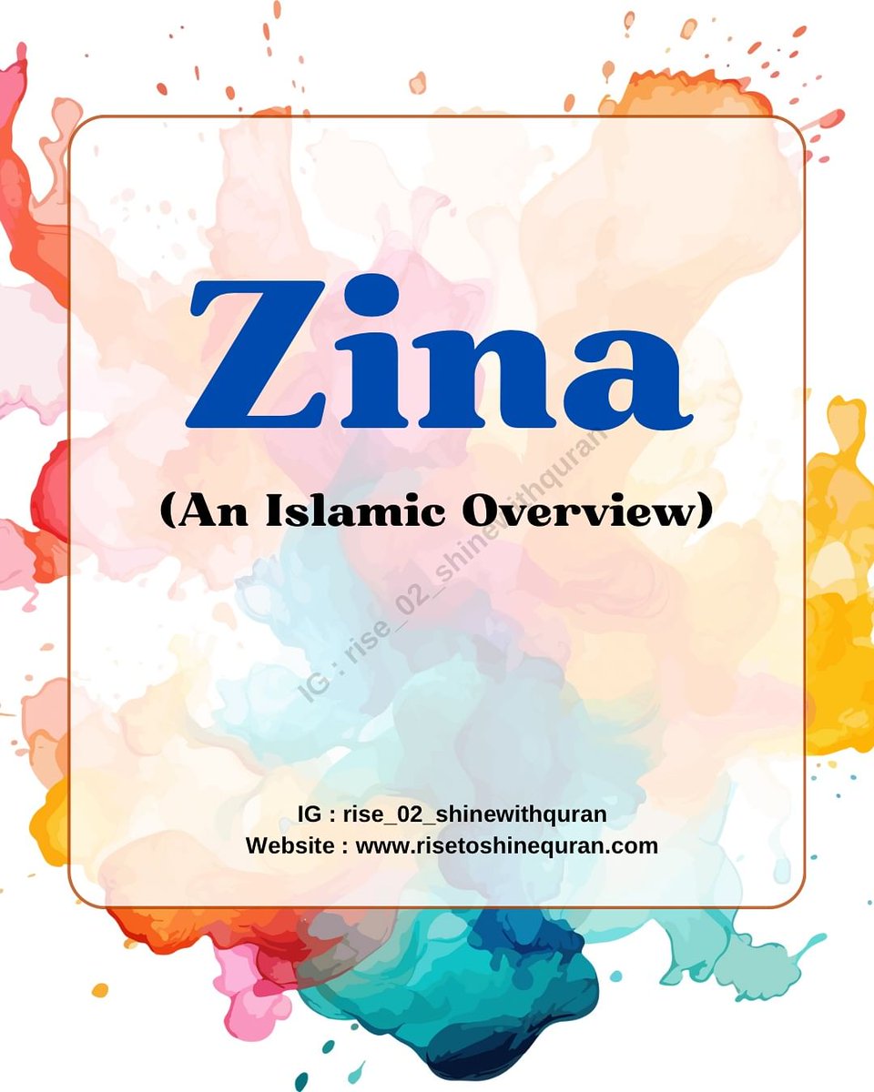 ●》ZINA (An Islamic Overview)🚫

●》THREAD 🪡