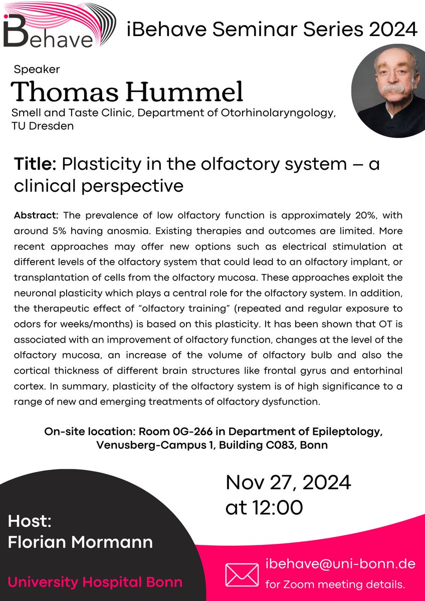 iBehave Network (@ibehavenetwork) on Twitter photo 🎙Join us for Thomas Hummel's <a href="/tudresden_de/">TU Dresden</a> talk on "Plasticity in the Olfactory System – A Clinical Perspective"🧠
🗓Nov 27, 2024
Explore breakthroughs in #olfaction therapies, from electrical stimulation to olfactory training!
📩Zoom link: ibehave@uni-bonn.de
<a href="/UniBonn/">Rheinische Friedrich-Wilhelms-Universität Bonn</a> @UKBonn 🎙Join us for Thomas Hummel's <a href="/tudresden_de/">TU Dresden</a> talk on "Plasticity in the Olfactory System – A Clinical Perspective"🧠
🗓Nov 27, 2024
Explore breakthroughs in #olfaction therapies, from electrical stimulation to olfactory training!
📩Zoom link: ibehave@uni-bonn.de
<a href="/UniBonn/">Rheinische Friedrich-Wilhelms-Universität Bonn</a> @UKBonn