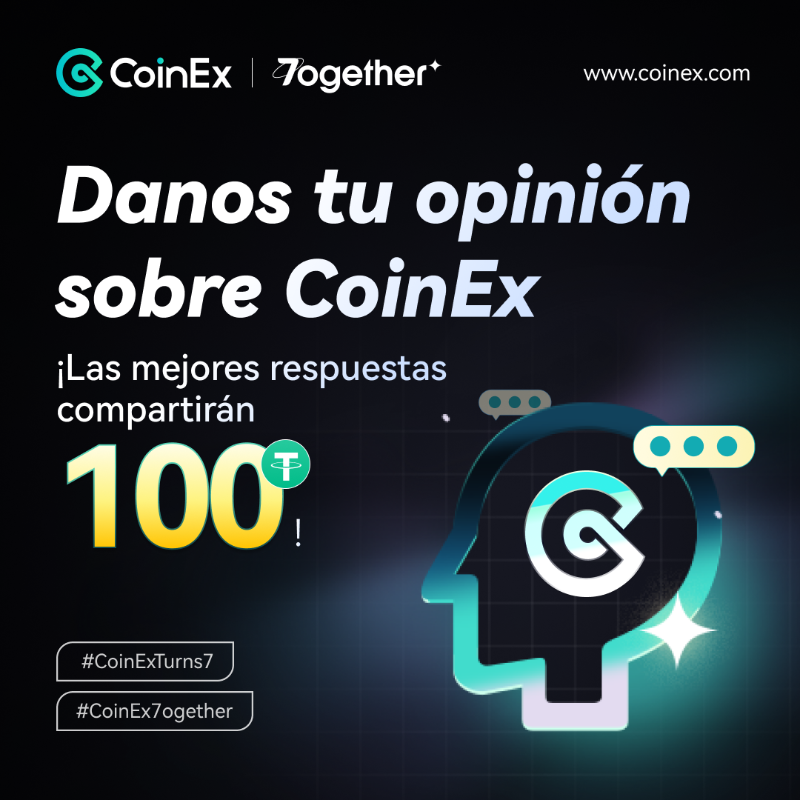 CoinExSpanish's tweet photo. ¡CoinEx está a punto de cumplir 7 años junto a ti y queremos oír tu voz! 

🎁Danos tu opinión sobre CoinEx y comparte $100.

Para participar:
🙌 Síguenos
❤️Lk, rt y comenta #CoinEx7ogether 
📃Llena el formulario con tu opinión👇