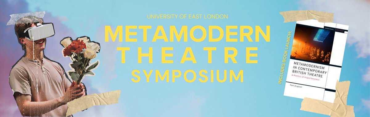 MethuenDrama's tweet photo. *Taking place tomorrow*

Have you booked your free ticket to METAMODERN THEATRE SYMPOSIUM @ArtsCreativeUEL? Includes book launch of @miserchristmas's 'Metamodernism in Contemporary British Theatre.'

📆 Tues 19th Nov @ 2-9pm GMT
👥 💻 in-person &amp; online
🎫 https://t.co/tKM0rMGCXM https://t.co/1X0XZXONep
