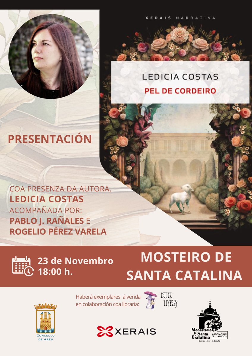 🐑 🗣️  Presentación do libro 'Pel de Cordeiro' (Xerais, 2024)
<a href="/LediciaCostas/">Ledicia Costas</a> en #Ares! 

🗓️ Mañá, sábado, 23 de novembro
🕖 A partir das 18:00 horas.
📍 No Mosteiro de Santa Catalina.
👥 Acompañada por Rogelio Pérez Varela e <a href="/RPerezPablo/">Pablo J. Rañales</a>.
