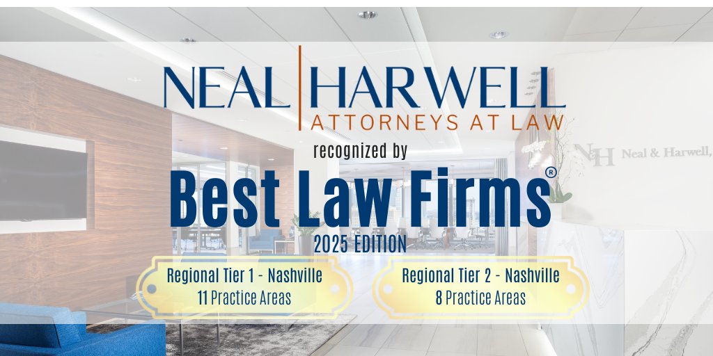Neal &amp; Harwell is recognized in the 2025 edition of Best Law Firms® in 19 practice areas. Neal &amp; Harwell received 11 Regional Tier 1 rankings and 8 Regional Tier 2 rankings. Read more: bit.ly/3YRYseV
