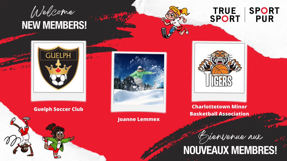 Welcome new True Sport members! We're excited to see how you bring the True Sport Principles to life. 

⚽ <a href="/GuelphSoccerClb/">Guelph Soccer</a>
🏂 Joanne Lemmex
🏀 Charlottetown Minor Basketball Association