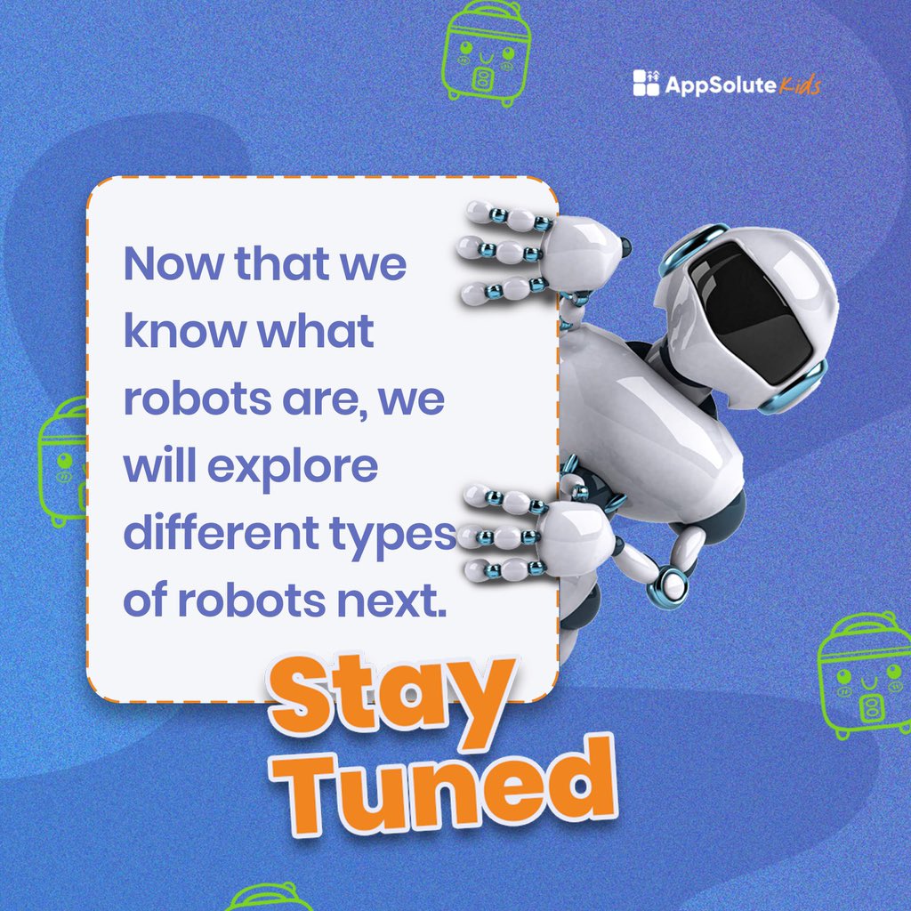 Appsolute_Kids's tweet image. Robots are changing the world. They help us do incredible things. If you could create a robot,What type would it be?

#tech4kids #children #kids #explore #cute #parenting