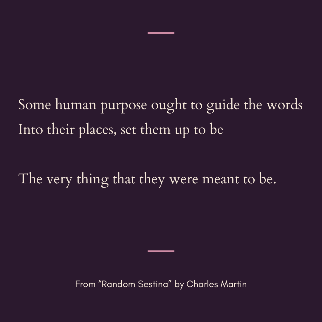 TheHudsonReview's tweet photo. Some human purpose ought to guide the words
Into their places, set them up to be

The very thing that they were meant to be.

—From "Random Sestina" by Charles Martin. Full poem: https://t.co/KKehzMxVCq
#poem #poetry #formalpoetry #sestina #random #poetrylovers #litmag https://t.co/GnDa1CCq16