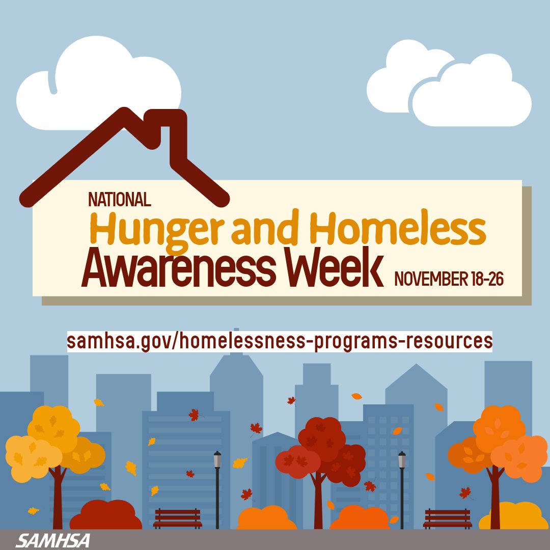 This week is National Hunger and Homeless Awareness Week—a time to recognize and address hunger and homelessness and its impact. Let’s raise awareness and support initiatives that provide vital resources for those in need: samhsa.gov/homelessness-p…