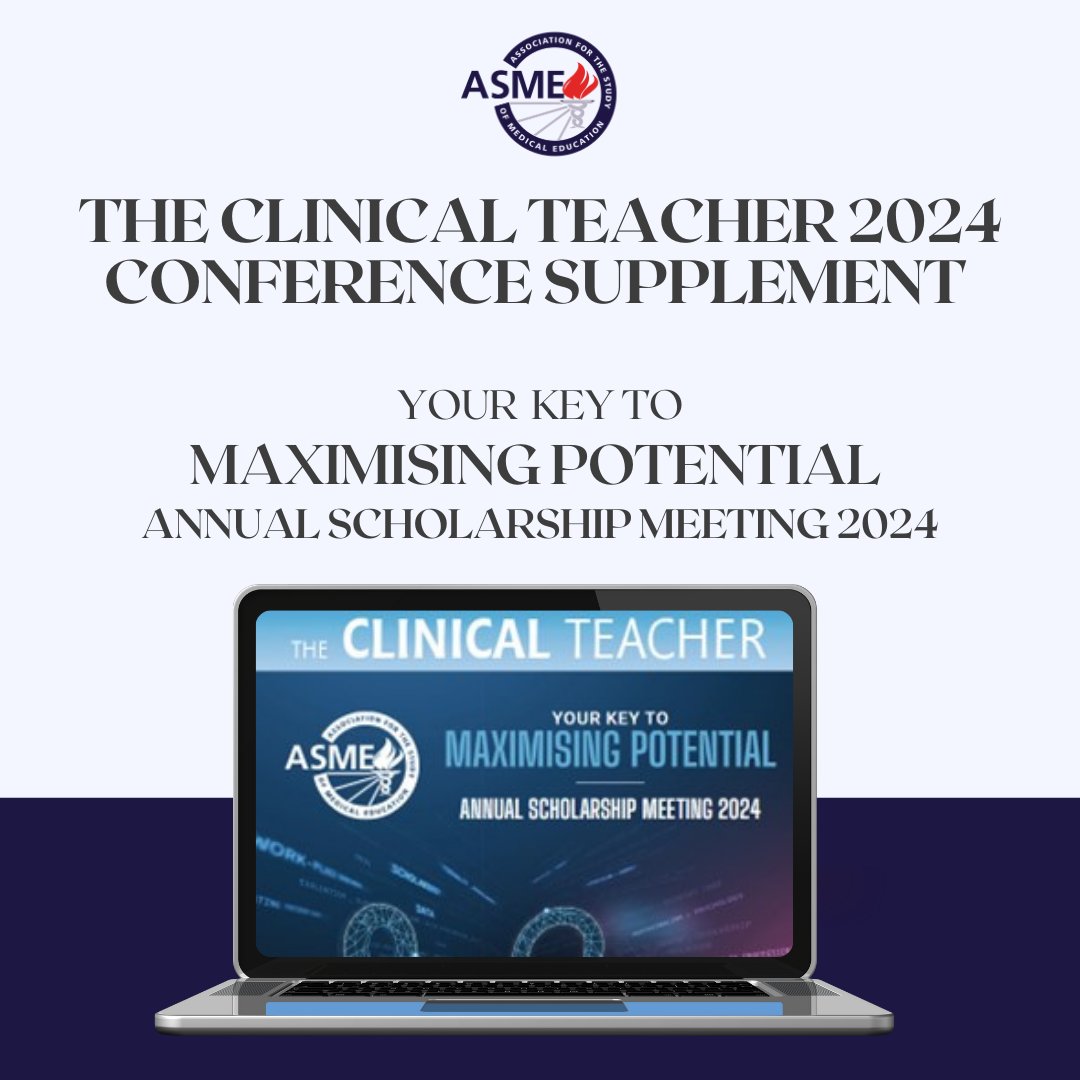 📢 The Clinical Teacher 2024 Conference Supplement is now published! 

To view this year supplement please click here: ow.ly/jGSN50U98zA

#MedEd
#ASM2024
#theclinicalteacher