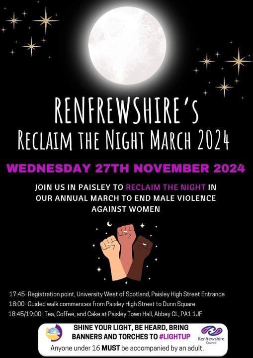 This years Reclaim the Night information, please share✨🌟🌕🤍 #RenfrewshireReclaimtheNight #youngandequallysaferenfrewshire