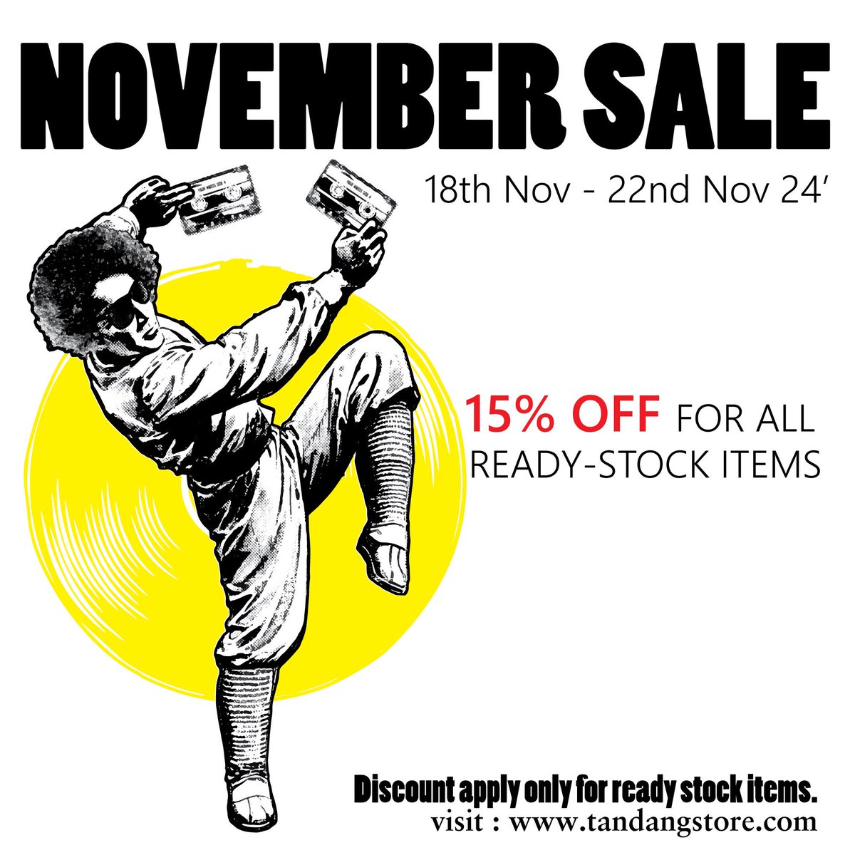 November has been quite slow, and we decide to have a quick sale From 18th Nov 2024 (Mon) - 22nd Nov 2024 (Fri)

15% OFF for all Ready Stock item at our webstore.
NO DISCOUNT CODE!

Shop now at tandangstore.com