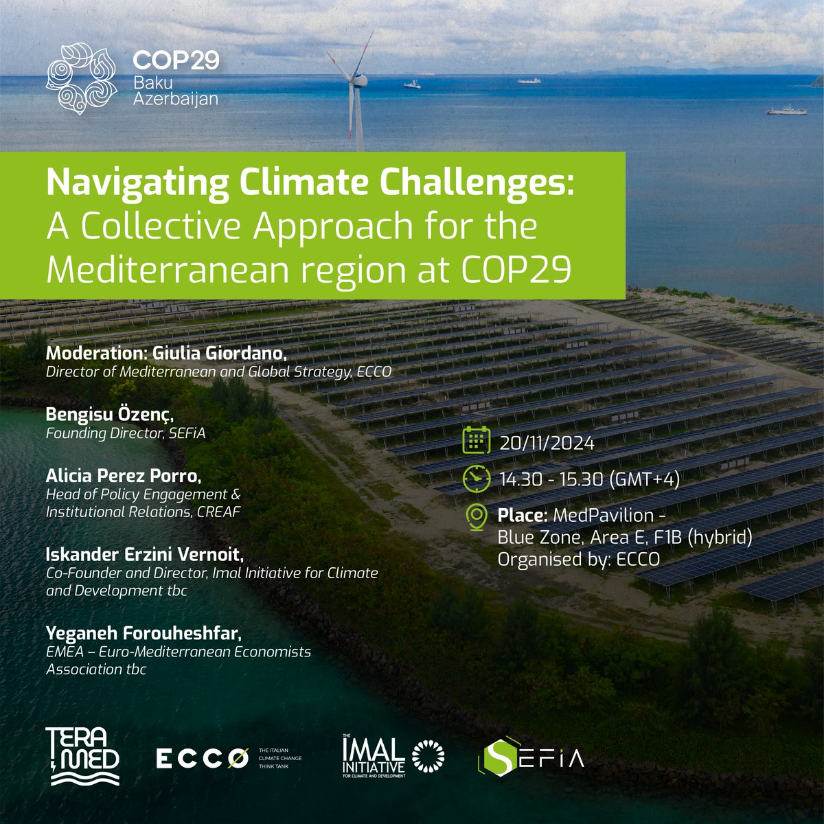 sefiaorg's tweet photo. At #COP29, the Mediterranean region unites for a collective approach to tackle climate challenges. 🌱

#TeraMed initiative, where SEFiA is among the supporters, aims to achieve 1TW of renewable energy capacity by 2030 in the Mediterranean region. Furthermore, by accelerating the phase-out of fossil fuels, these joint actions will pave the way for a sustainable future.

📅 20/11/2024 | 14:30 - 15:30 (GMT+4) (TSİ: 13.30 - 14.30)
📍 MedPavilion - Blue Zone, Area E, F1B (hybrid)

➡️https://t.co/3hlIv6pfm8