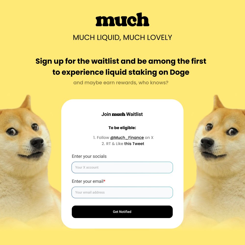 much_finance's tweet image. Get on the Much waitlist now and be among the first to experience liquid staking for $DOGE
🤌 much.finance/waitlist
Doge season is here, and with Much, you can stake your $DOGE while staying liquid within Laïka’s booming ecosystem.
It’s staking, but better.
Who’s in?