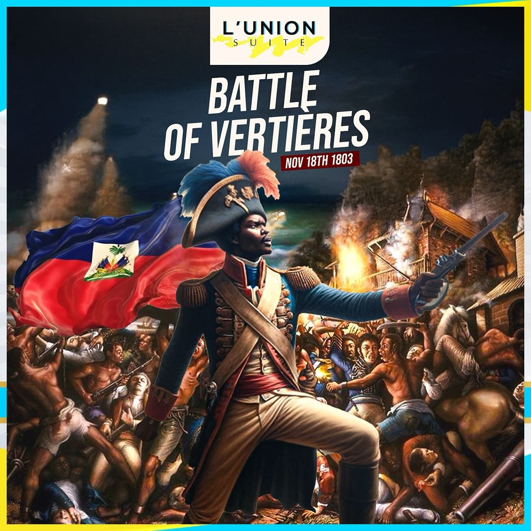Today, we honor the anniversary of the historic Battle of Vertières, a defining moment in Haiti's history. On November 18, 1803, Haitian revolutionaries, led by heroes like Jean-Jacques Dessalines and Henri Christophe, triumphed over Napoleon's army, ending French colonial rule