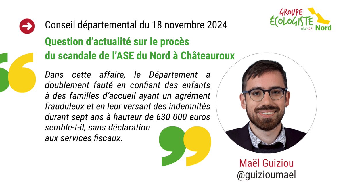 [Question d’actualité sur le procès de #Châteauroux]
Le groupe @ecolonord :
👉réitère son soutien aux victimes
👉appelle le <a href="/departement59/">Département du Nord</a> à sortir de son incompréhensible silence et à collaborer activement pour faire toute la lumière sur cette affaire douloureuse.
#ASE
1/2